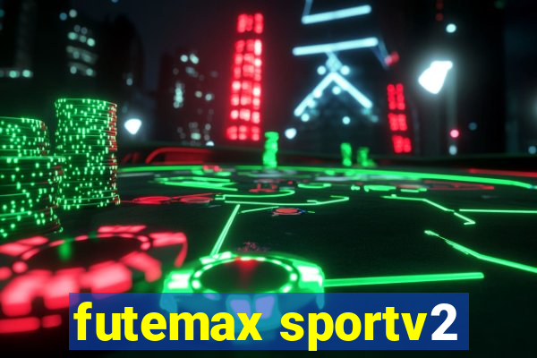 futemax sportv2